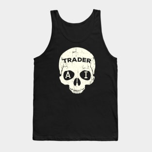 Artificial Intelligence Trader Skull Tank Top